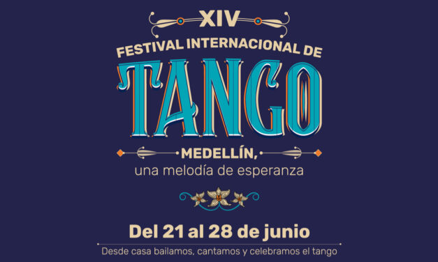 Vuelve el Festival Internacional de Tango en Medellín