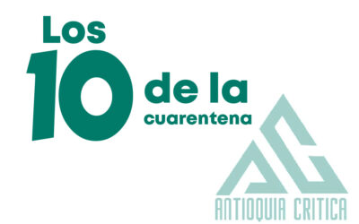 LOS 10 DE LA CUARENTENA SEMANA DEL 18 AL 25 DE JULIO