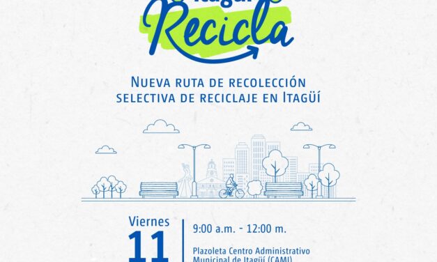 “Itagüí recicla” la nueva campaña del municipio