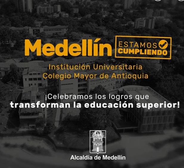 Evolución en la educación superior gracias a la institución universitaria Colegio Mayor de Antioquia. Evolución en la educación superior gracias a la institución universitaria Colegio Mayor de Antioquia.
