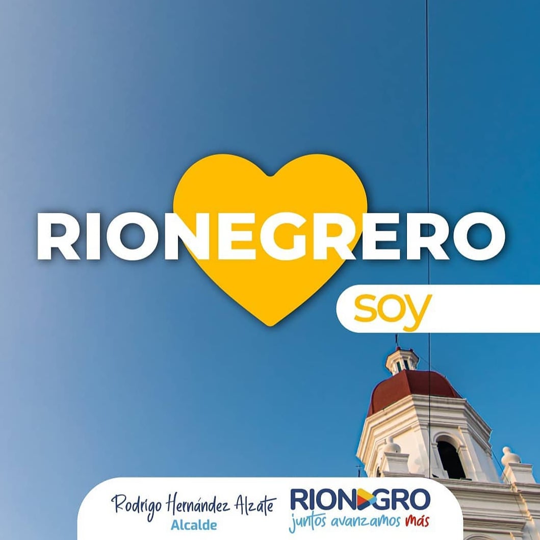 “Rionegrero soy yo” una nueva alternativa para promover la cultura ciudadana “Rionegrero soy yo” una nueva alternativa para promover la cultura ciudadana