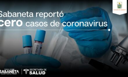 Sabaneta reportó cero casos de coronavirus