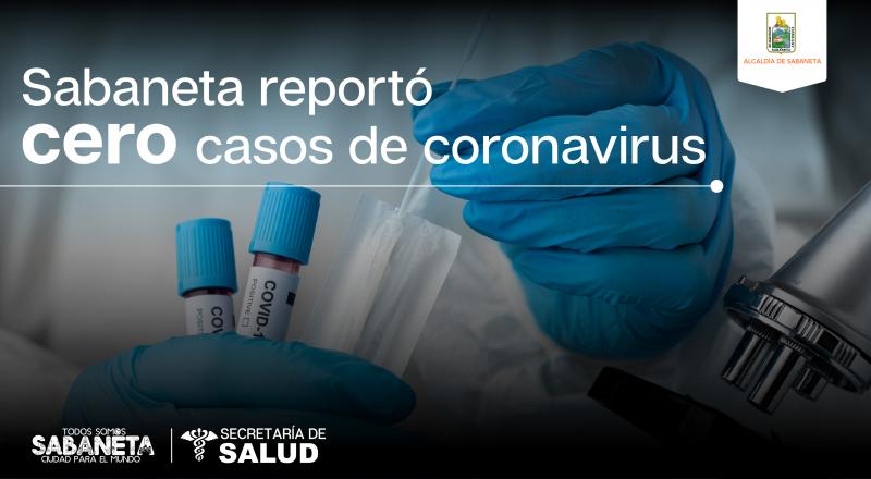 Sabaneta reportó cero casos de coronavirus