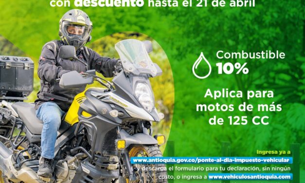 Más de un millón de contribuyentes podrán beneficiarse del descuento del impuesto vehicular por pronto pago en Antioquia
