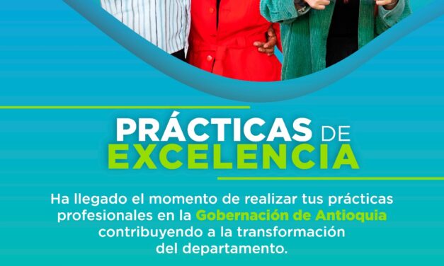 ¡Pilas! La Gobernación de Antioquia ofrece 232 plazas para quienes deseen hacer sus prácticas profesionales