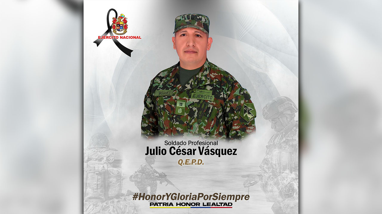 Ejército confirma que encontraron sin vida al soldado que habían secuestrado en Cauca