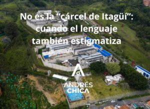 No es la “cárcel de Itagüí”: cuando el lenguaje también estigmatiza No es la carcel de Itagui cuando el lenguaje tambien estigmatiza 1