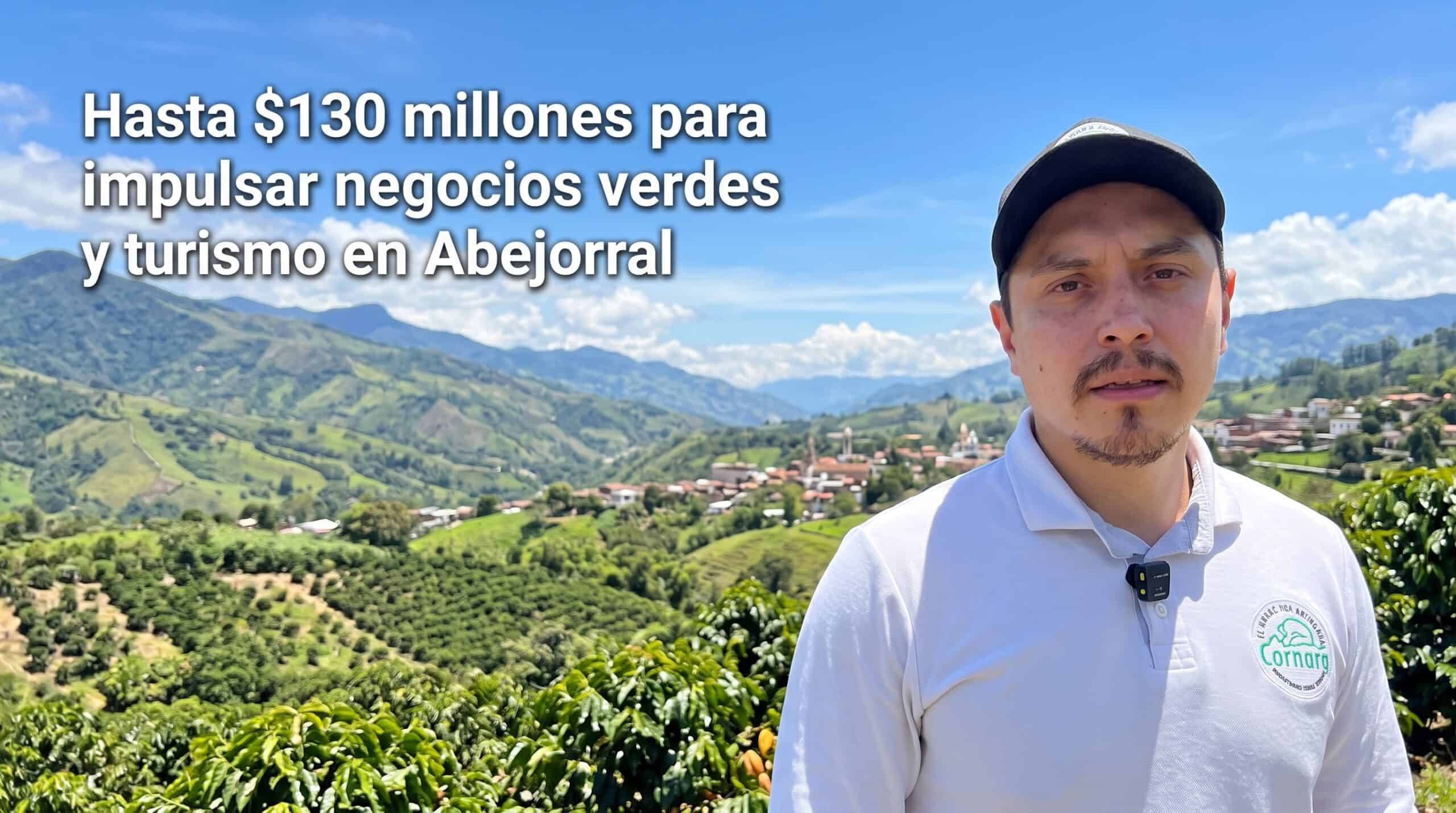 Negocios Verdes prevé hasta $130 millones para emprendimientos y ecorrutas en Abejorral imagen de referencia: Negocios Verdes prevé hasta $130 millones para emprendimientos y ecorrutas en Abejorral