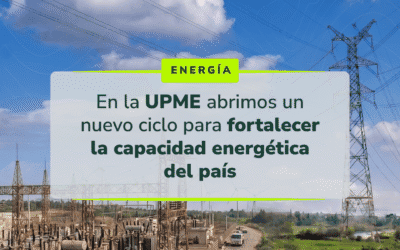 UPME abrirá segundo ciclo de capacidad excedentaria desde el 24 de agosto