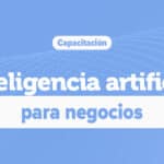 Capacitación gratuita de IA para negocios será el 21 de agosto en Doradal