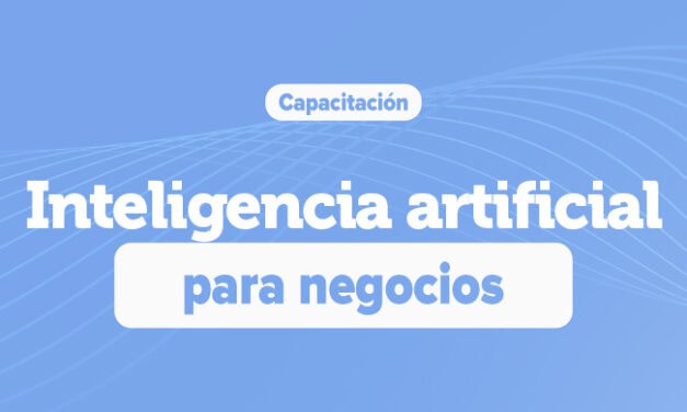 Capacitación gratuita de IA para negocios será el 21 de agosto en Doradal