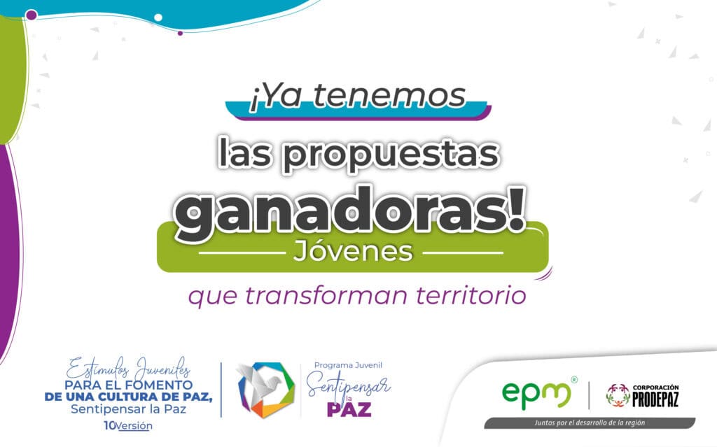 Pieza gráfica de Sentipensar la Paz sobre las propuestas ganadoras de la convocatoria juvenil