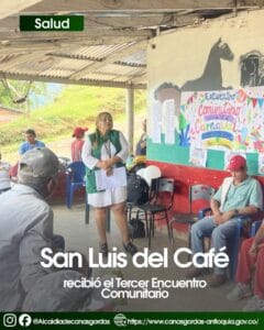Cañasgordas llevó encuentro comunitario a San Luis del Café