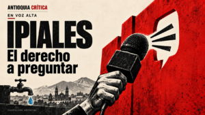 Ipiales: un empujón contra el derecho a saber
